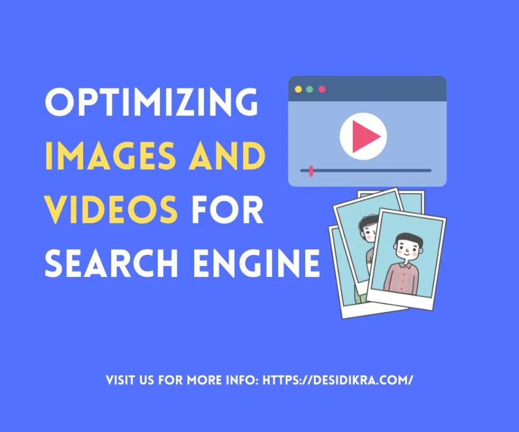 Optimizing Images & Videos for Search Engine